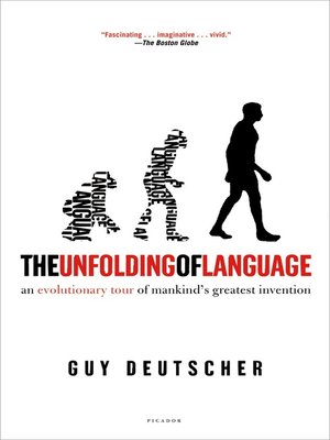 cover image of The Unfolding of Language